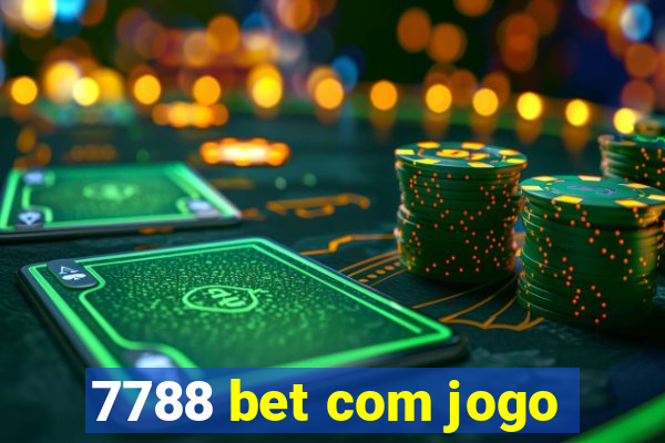 7788 bet com jogo